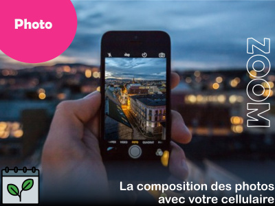 PHOTO - La composition des photos avec votre cellulaire