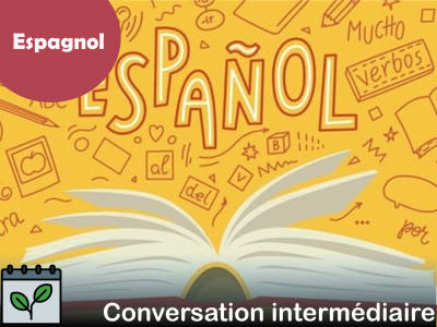 Espagnol - Conversation intermédiaire (Jeudi - 9 h 15)