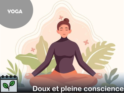 YOGA - Yoga doux et pleine conscience