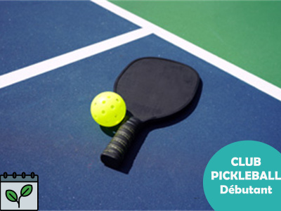 Club de Pickleball  - DÉBUTANT