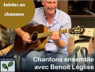 Chantons avec Benoît Léglise -  15 mai 2025