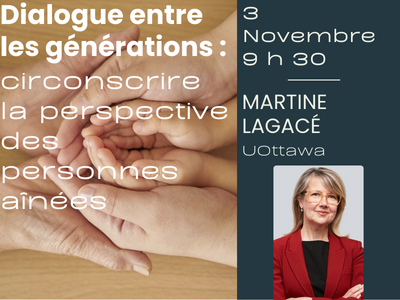 Dialogue entre les générations : circonscrire la perspective des personnes aînées