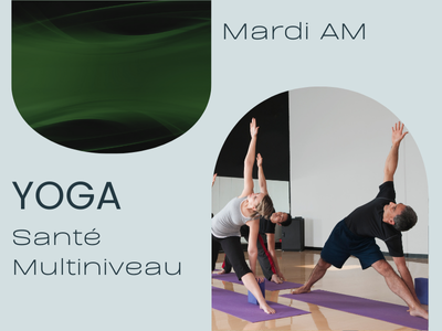 YOGA - Yoga santé multiniveau (Mardi - 10 h)