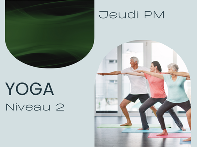 YOGA - Yoga niveau 2  (Jeudi - 13 h 15)