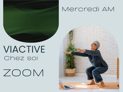 VIACTIVE -  Chez soi ZOOM (Mercredi - 10 h)
