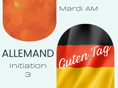 Allemand - Initiation à la langue allemande 3 (Mardi - 9 h 15)