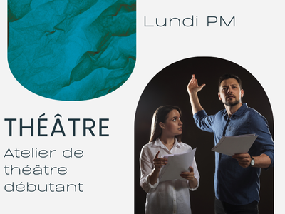TH&Eacute;&Acirc;TRE - Atelier de th&eacute;&acirc;tre - D&eacute;butant