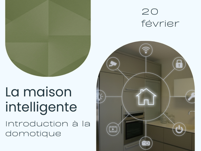 La maison intelligente &colon; introduction &agrave; la domotique