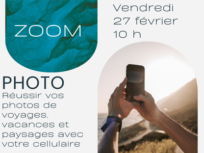 PHOTO - R&eacute;ussir vos photos de voyages&comma; vacances et paysages avec votre cellulaire -  ZOOM