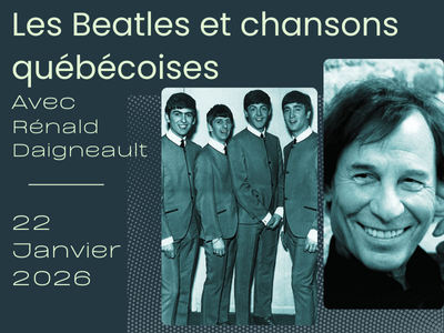 Spectacle&colon; R&eacute;nald Daigneault chante des grands hits des Beatles et en deuxi&egrave;me partie&comma; chansons qu&eacute;b&eacute;coises