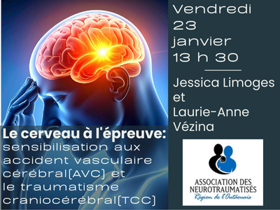 Le cerveau &agrave; l'&eacute;preuve&colon; sensibilisation aux AVC et TCC &lpar;Vendredi&rpar;