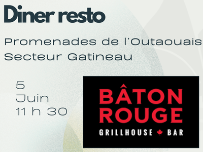 D&Icirc;NER - Vendredi&comma; 5 juin 2026 - B&acirc;ton Rouge situ&eacute; aux Promenades de l&rsquo;Outaouais &lpar;nouvel emplacement&rpar;