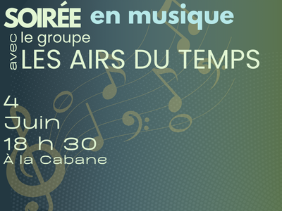 SOIR&Eacute;E avec le groupe "Les Airs des Temps"