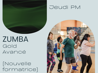 ZUMBA - Gold "AVANC&Eacute;" &lpar;Jeudi -9 h &rpar;  &lpar;nouvelle formatrice&rpar;