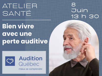 SANT&Eacute; - Bien vivre avec une perte auditive