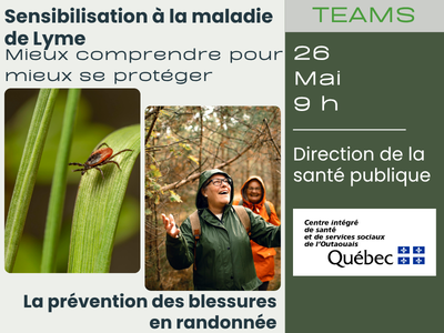 Sensibilisation &agrave; la maladie de Lyme&colon; mieux comprendre pour mieux se prot&eacute;ger &sol; La pr&eacute;vention des blessures en randonn&eacute;e