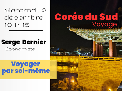 Voyage Cor&eacute;e du Sud - Moyen de voyager par soi-m&ecirc;me &lpar;Mercredi&comma; 13 h 15&rpar;