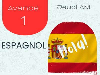 Espagnol -  avanc&eacute; 1 &lpar;Jeudi&comma; 9 h 15&rpar;