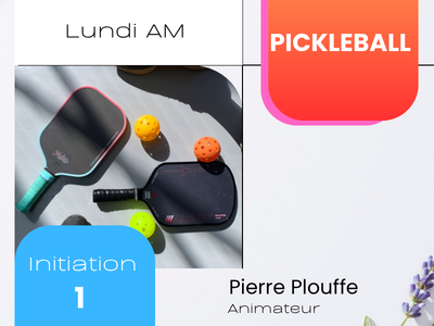 PICKLEBALL - Initiation - &num;1  &lpar;Lundi&comma; 10 h 30 &rpar;