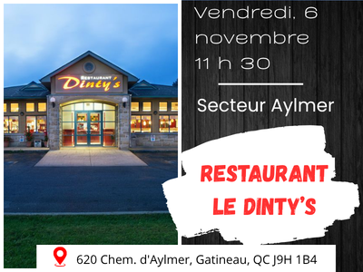 D&Icirc;NER - Vendredi&comma; 6 novembre 2026 - Le Dinty's &lpar;secteur Aylmer&rpar;
