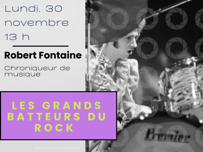 Les grands batteurs du Rock &lpar;Lundi&comma; 13 h&rpar;
