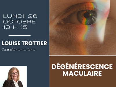 D&eacute;g&eacute;n&eacute;rescence maculaire &lpar;Lundi&comma; 13 h 15&rpar;